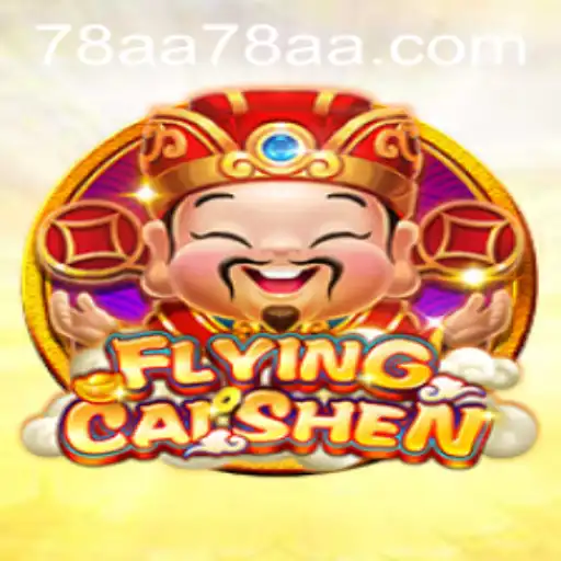 Explorando o Mundo de FlyingCaiShen: Um Jogo Empolgante em 78AA.com
