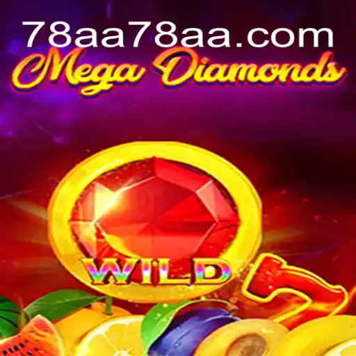 MegaDiamond: Descubra o Fascinante Mundo do Jogo que Conquistou 78AA.com
